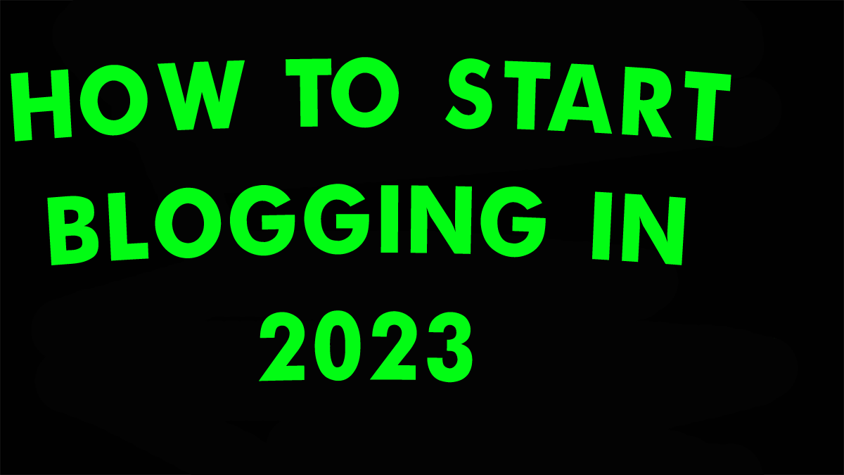 HOW TO START BLOGGING